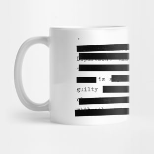 Redacted - Trump Is Guilty Of Espionage Mug